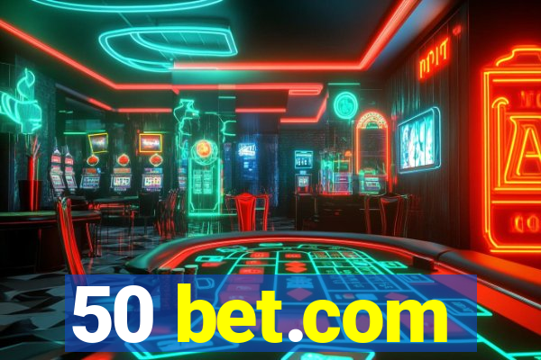 50 bet.com